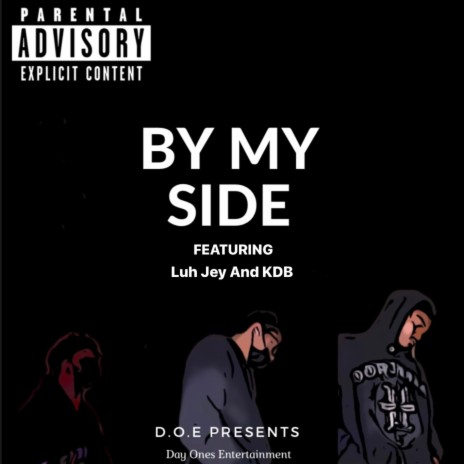 By My Side ft. Luh Jey | Boomplay Music