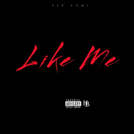 Like Me | Boomplay Music