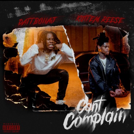 Can't Complain ft. Kuttem Reese | Boomplay Music