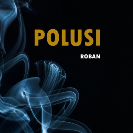 Polusi | Boomplay Music