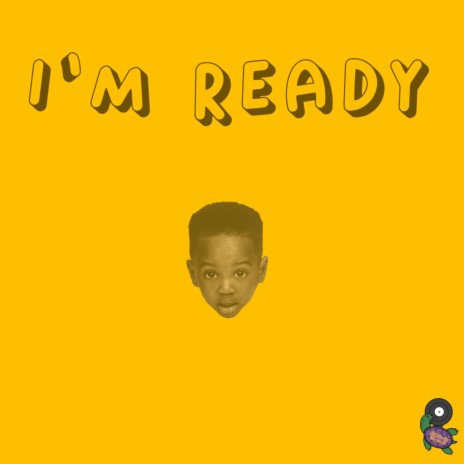 I'm Ready | Boomplay Music