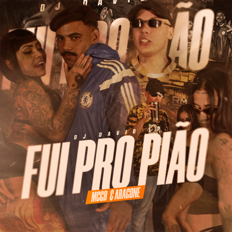 Fui pro Pião ft. ARAGONE & MCGB | Boomplay Music