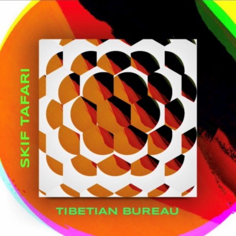 Tibetian Bureau | Boomplay Music