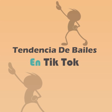 Tendencia De Bailes En Tik Tok | Boomplay Music