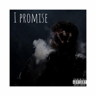 I Promise lyrics | Boomplay Music