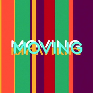 Moving