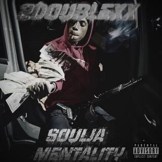 2doublexx - Soulja Mentality