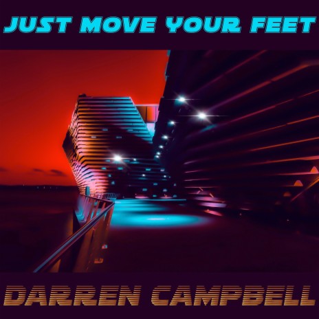 Just Move Your Feet | Boomplay Music