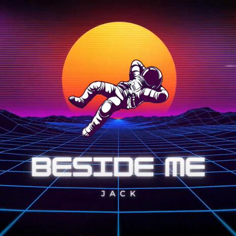 Beside me | Boomplay Music