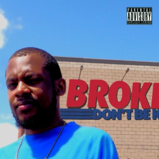 Broke lyrics | Boomplay Music