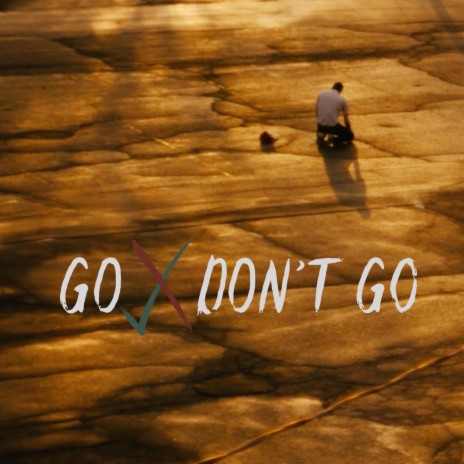 Dont Go | Boomplay Music