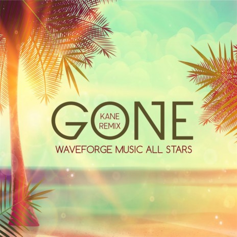 Gone (Kane Remix) | Boomplay Music