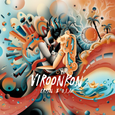 Viroon Kon ft. O.I.AM | Boomplay Music