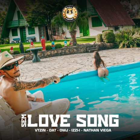 Sem Love Song ft. Vtzin Mc, DAT Mc, izzi-i, owj & dj nathan viega | Boomplay Music