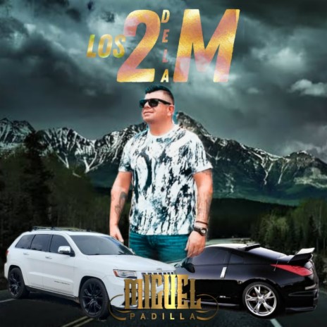 Los 2 De La M | Boomplay Music