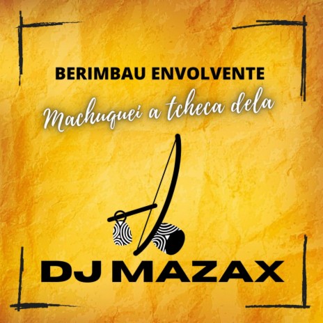 Berimbau Envolvente - Machuquei a Tcheca Dela ft. MC NEM JM | Boomplay Music