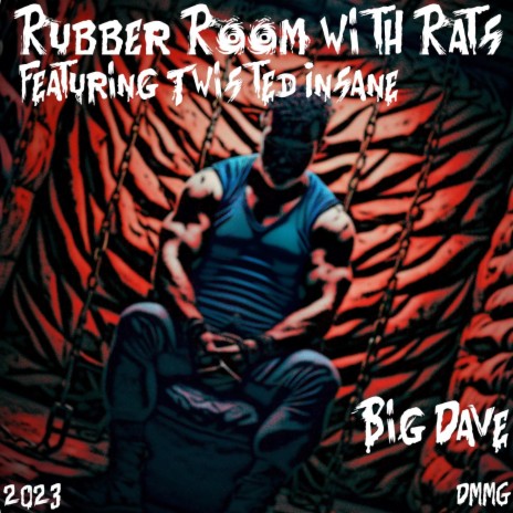 Rubber Room With Rats ft. Twisted Insane | Boomplay Music