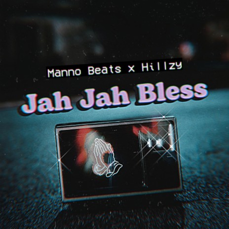 Jah Jah Bless ft. Hillzy | Boomplay Music