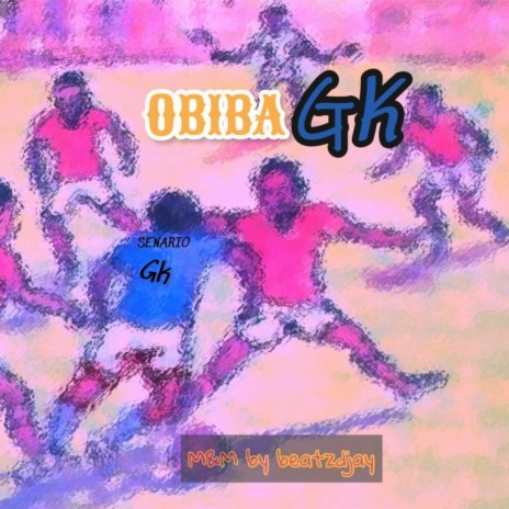 obiba gk | Boomplay Music