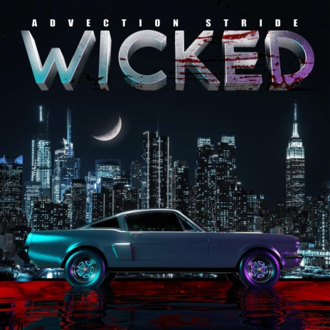 Wicked | Boomplay Music