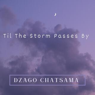 Til The Storm Passes By (Hymn)