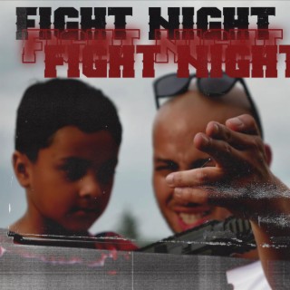 Fight Night lyrics | Boomplay Music