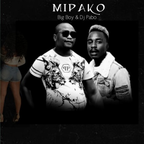 Mipako ft. Dj pabo | Boomplay Music