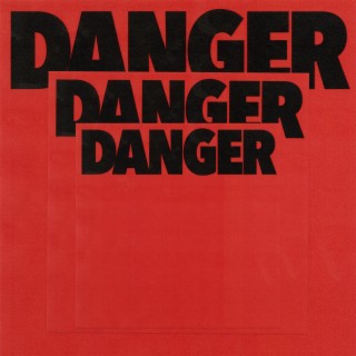 DANGER lyrics | Boomplay Music