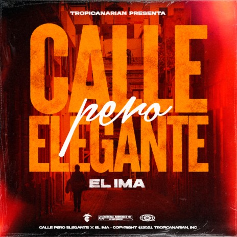 Calle Pero Elegante | Boomplay Music