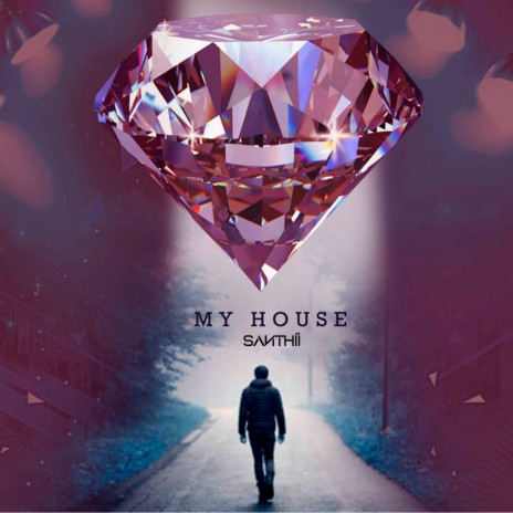 My House | Boomplay Music