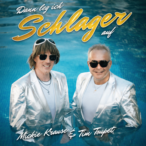 Dann leg ich Schlager auf ft. Tim Toupet | Boomplay Music