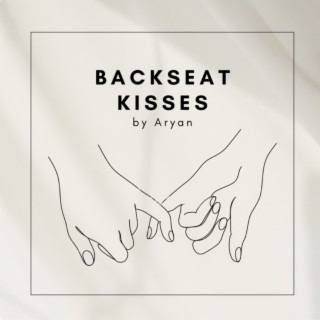 Backseat Kisses