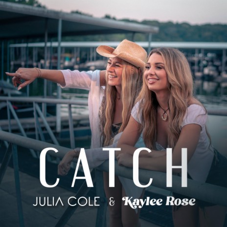 Catch ft. Julia Cole | Boomplay Music