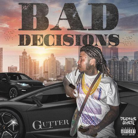 BAD DECISIONS | Boomplay Music