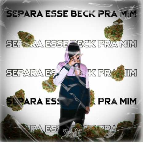 Separa Esse Beck pra Mim | Boomplay Music