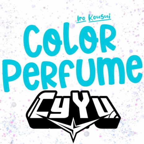 Color Perfume - Iro Kousui (From Horimiya) (FULL English Cover) | Boomplay Music