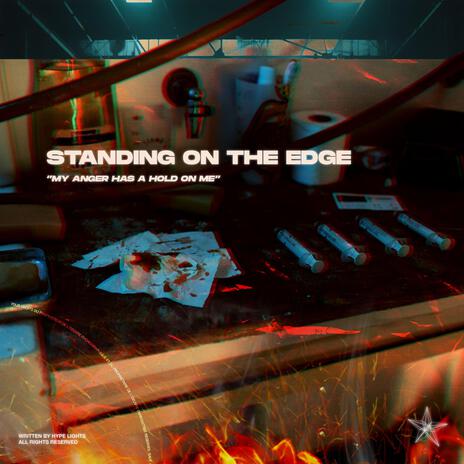 Standing On The Edge | Boomplay Music