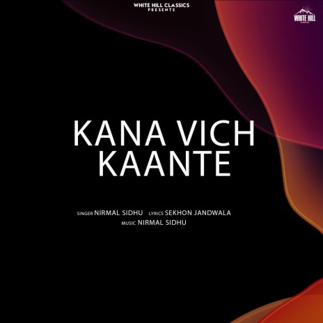 Kana Vich Kaante | Boomplay Music