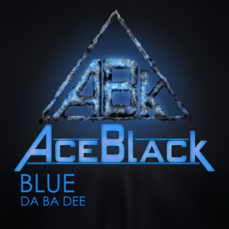 Blue (Da Ba Dee) | Boomplay Music