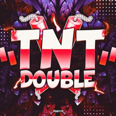 Tnt Double | Boomplay Music