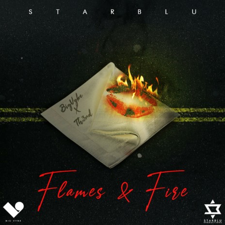 Flames & Fire ft. Th3rd | Boomplay Music