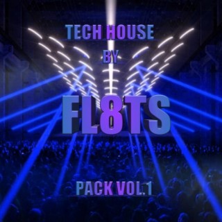 Tech House FL8TS Pack, Vol. 1