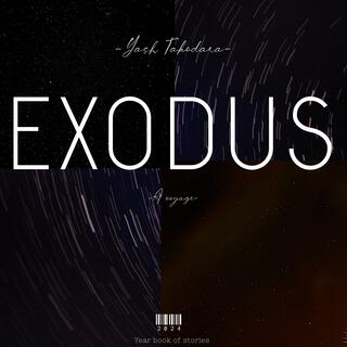 EXODUS (A Voyage)