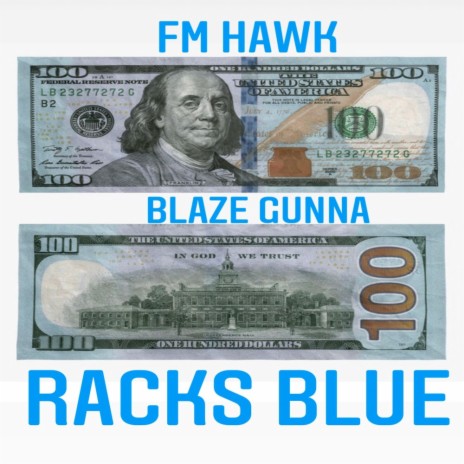Racks Blue ft. Blaze Gunna | Boomplay Music