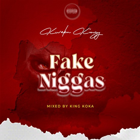 Fake Niggas | Boomplay Music
