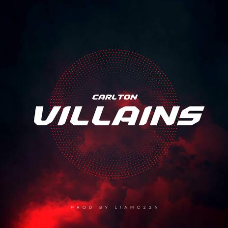 Villains ft. LiamC224 | Boomplay Music