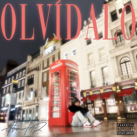 Olvídalo ft. HomeRun Music | Boomplay Music