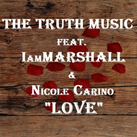 Love ft. IamMARSHALL & Nicole Carino | Boomplay Music