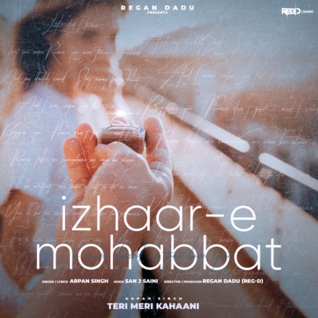 Izhaar-E Mohabbat (Teri Meri Kahaani) Chapter 04 ft. Regan Dadu