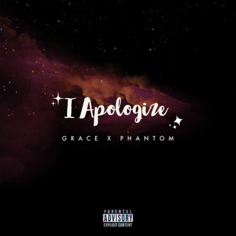 I Apologize. ft. Gracious